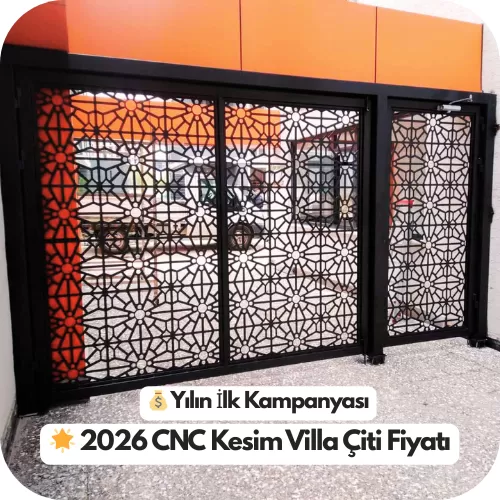 2026 CNC Kesim Villa Bahçe Duvar Çiti Fiyatı - Ostim Ankara ve Tüm Türkiye Genli İmalat - Üretim ve Toptan Satış
